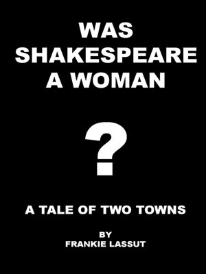 cover image of Was Shakespeare a Woman?